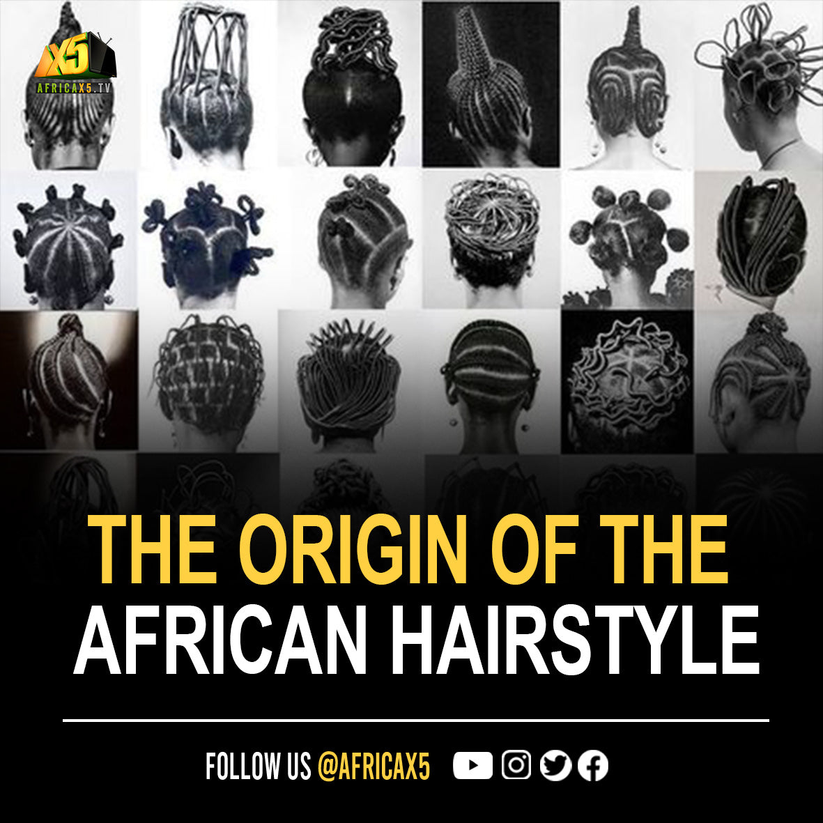 AFRICAN ORIGIN OF MORDEN HAIRSTYLES