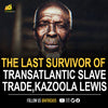 One of the last survivors of the transatlantic slave trade, Cudjo Kazoola Lewis (1931). He was among 110 enslaved Africans aboard the Clotilda.